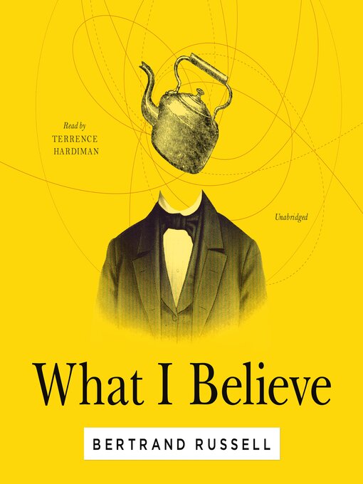 Title details for What I Believe by Bertrand Russell - Available